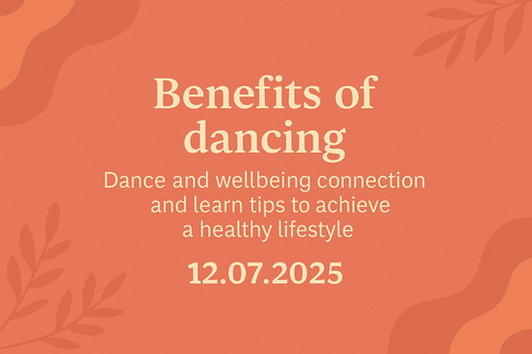 Benefits of dancing, Dance and wellbeing connection and learn tips to achieve a healthy lifestyle.